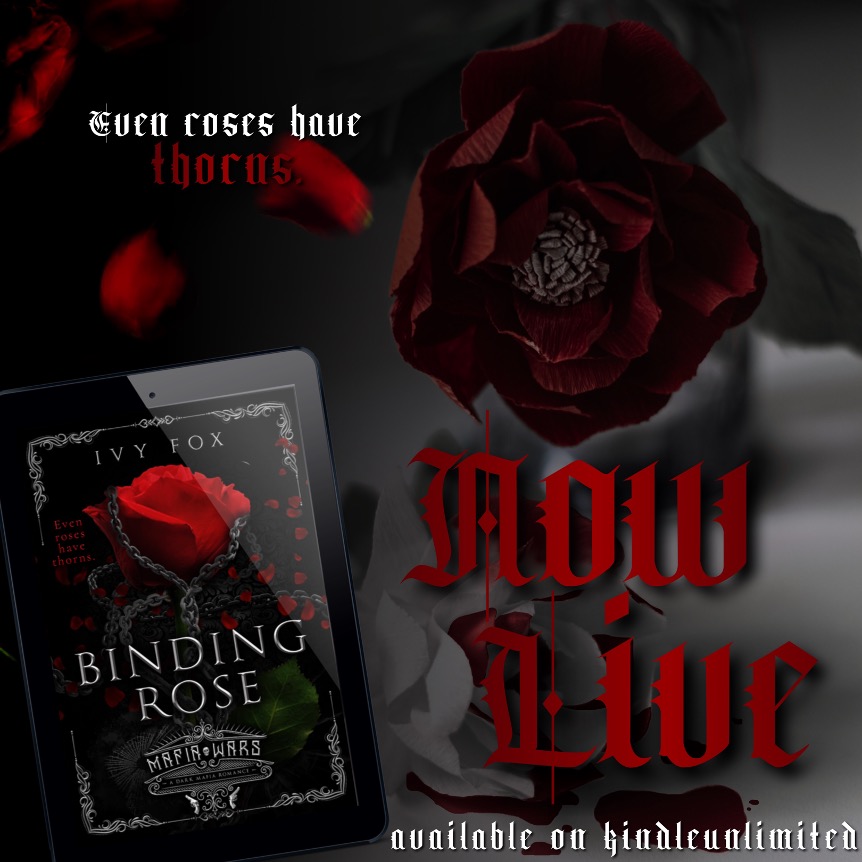 Binding Rose (Mafia Wars, #1) by Ivy Fox